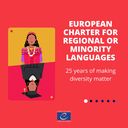 May be a cartoon of one or more people and text that says 'EUROPEAN CHARTER FOR REGIONAL OR MINORITY LANGUAGES 25 years of making diversity matter COUNCILOF EUROPE CONSE L'EUROPE'